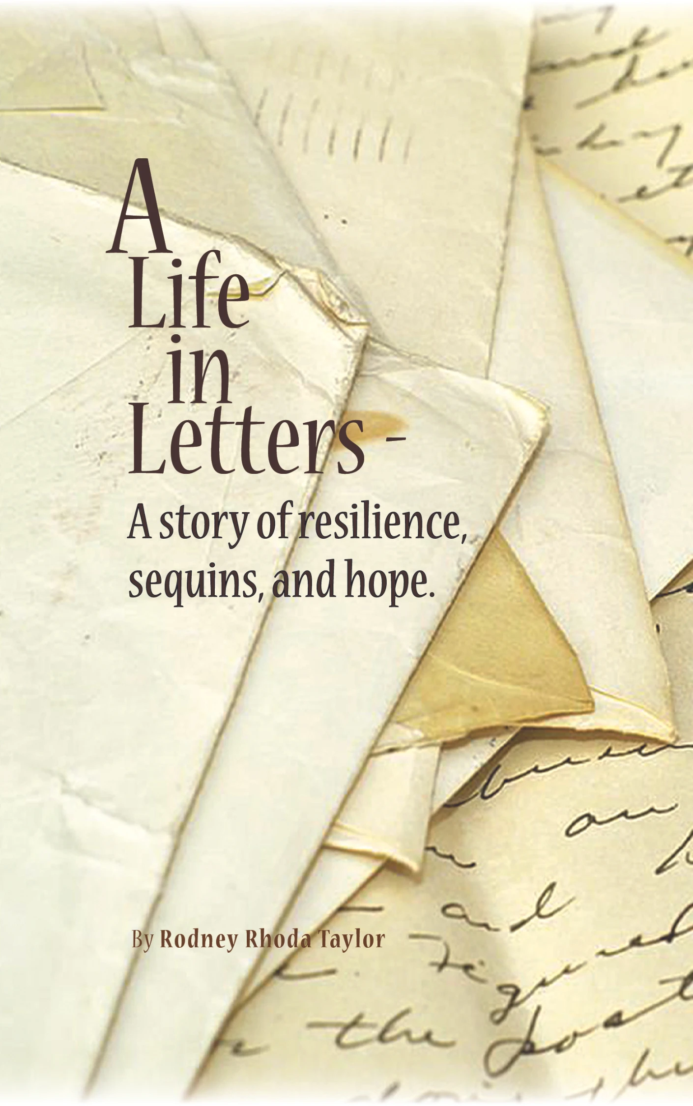 A Life in Letters: A Story of Resilience, Sequins and Hope