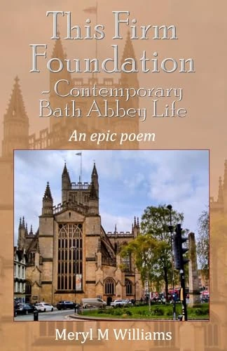 This Firm Foundation – Contemporary Bath Abbey Life