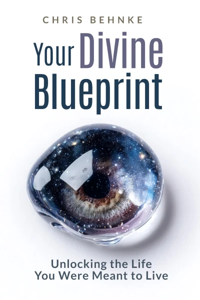 Your Divine Blueprint: Unlocking The Life Your Were Meant To Live