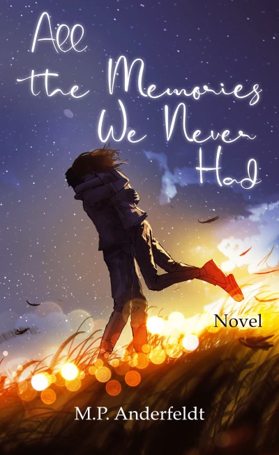 All the Memories We Never Had