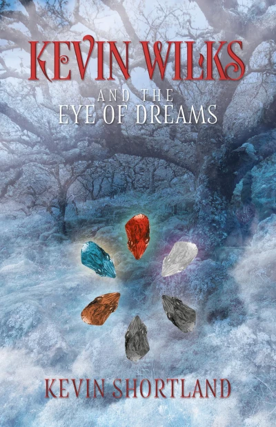 Kevin Wilks and the Eye of Dreams
